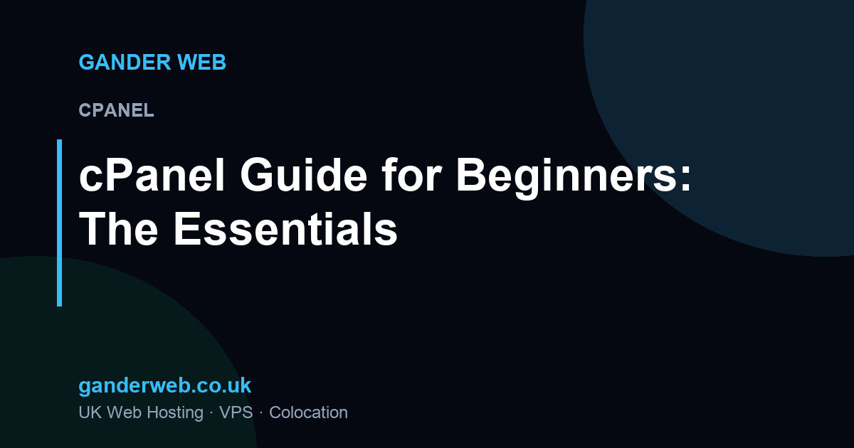 cPanel Guide for Beginners: The Essentials