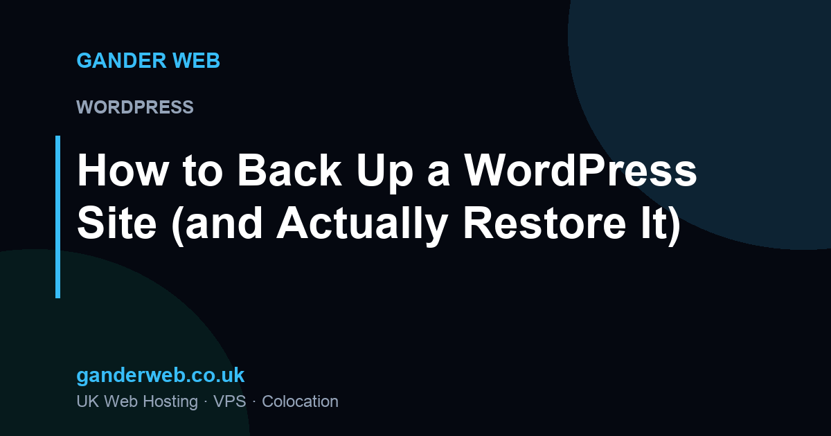How to Back Up a WordPress Site (and Actually Restore It)