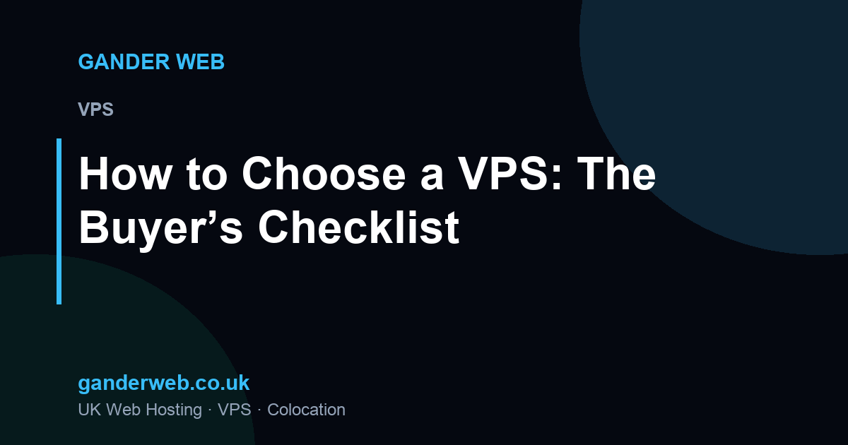 How to Choose a VPS: The Buyer’s Checklist