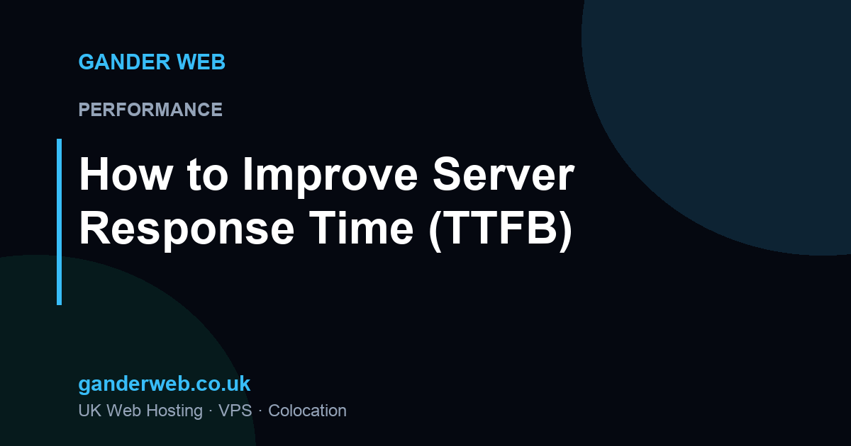 How to Improve Server Response Time (TTFB)