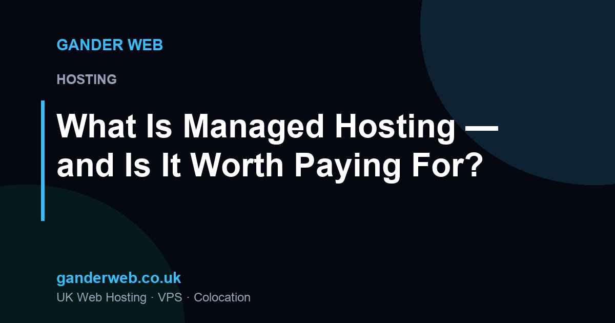 What Is Managed Hosting, and Is It Worth Paying For?